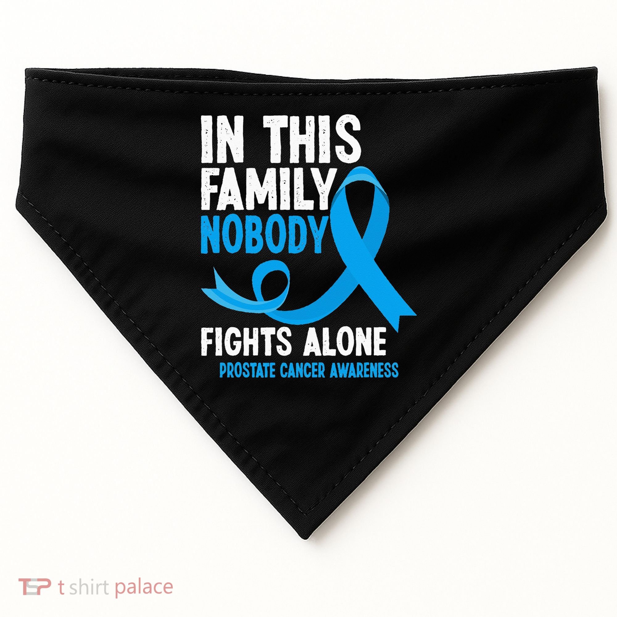 In This Family Nobody Fights Alone Prostate Cancer Awareness USA-Made Doggie Bandana