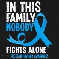 In This Family Nobody Fights Alone Prostate Cancer Awareness Hoodie thumb 7