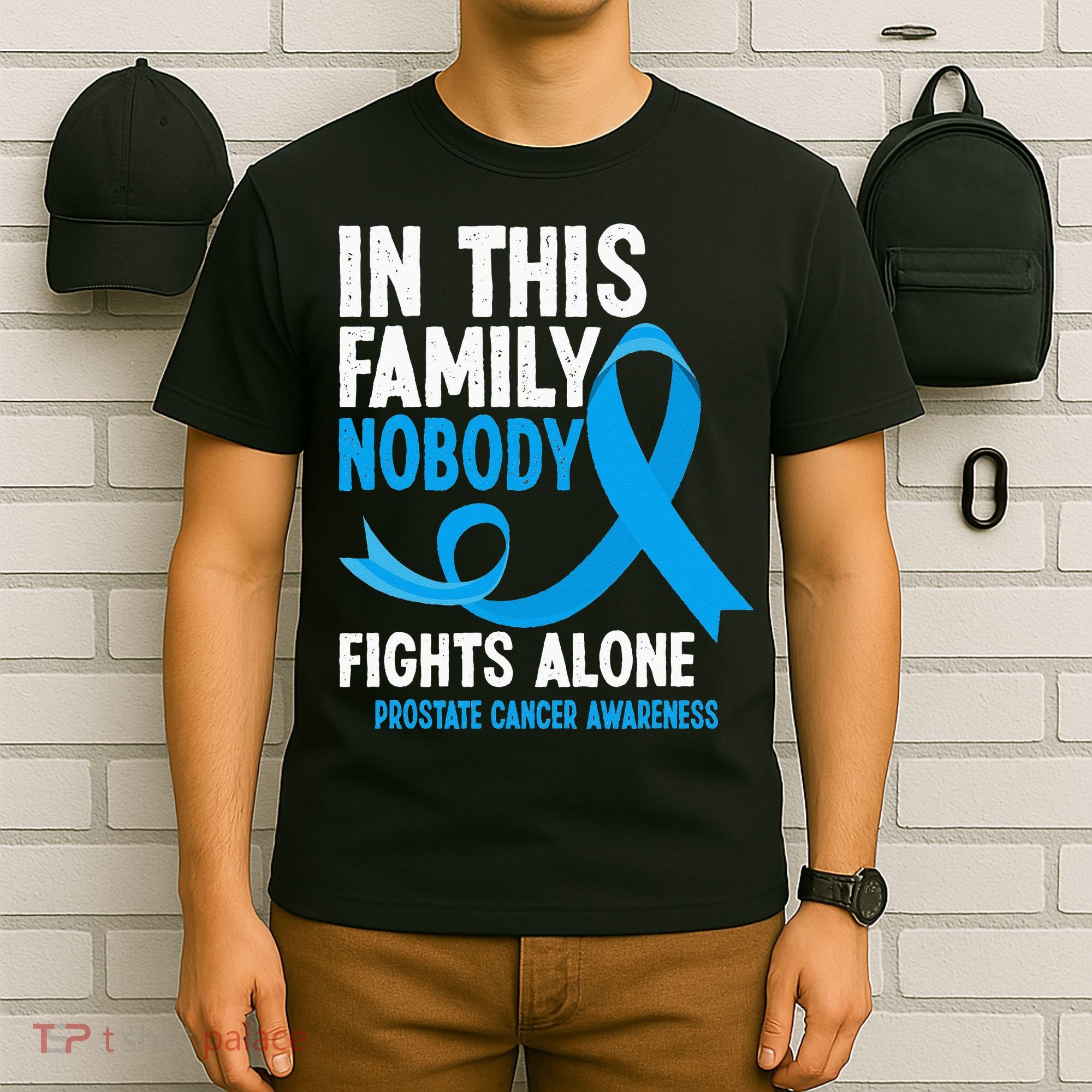 In This Family Nobody Fights Alone Prostate Cancer Awareness T-Shirt