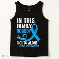 In This Family Nobody Fights Alone Prostate Cancer Awareness Tank Top thumb 2