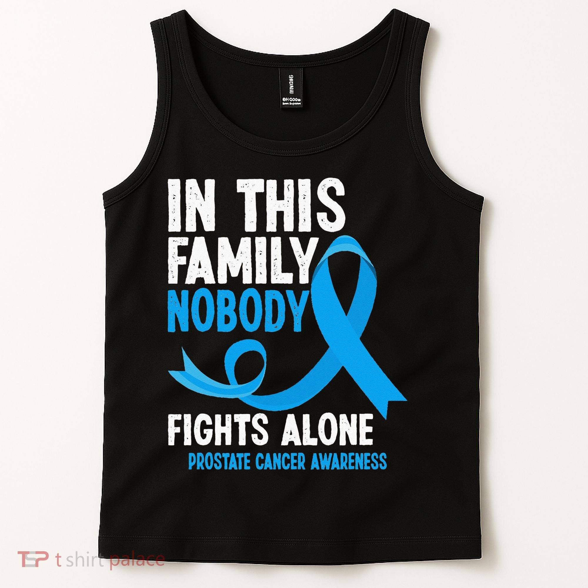 In This Family Nobody Fights Alone Prostate Cancer Awareness Tank Top