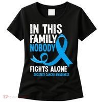 In This Family Nobody Fights Alone Prostate Cancer Awareness Women's T-Shirt thumb 0