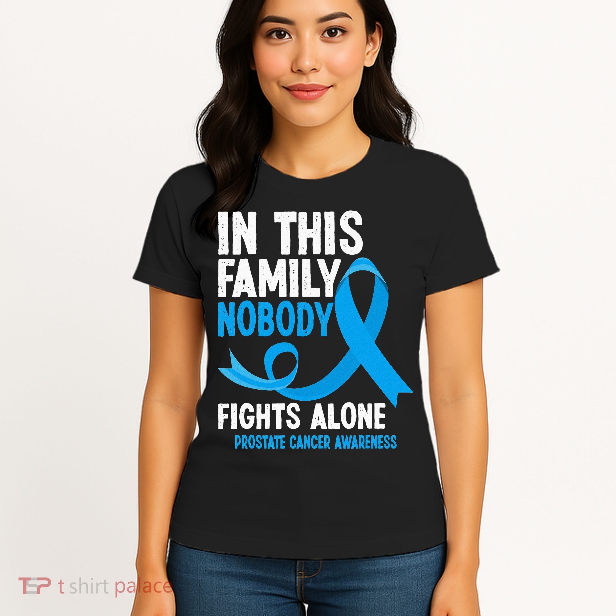 In This Family Nobody Fights Alone Prostate Cancer Awareness Women's T-Shirt