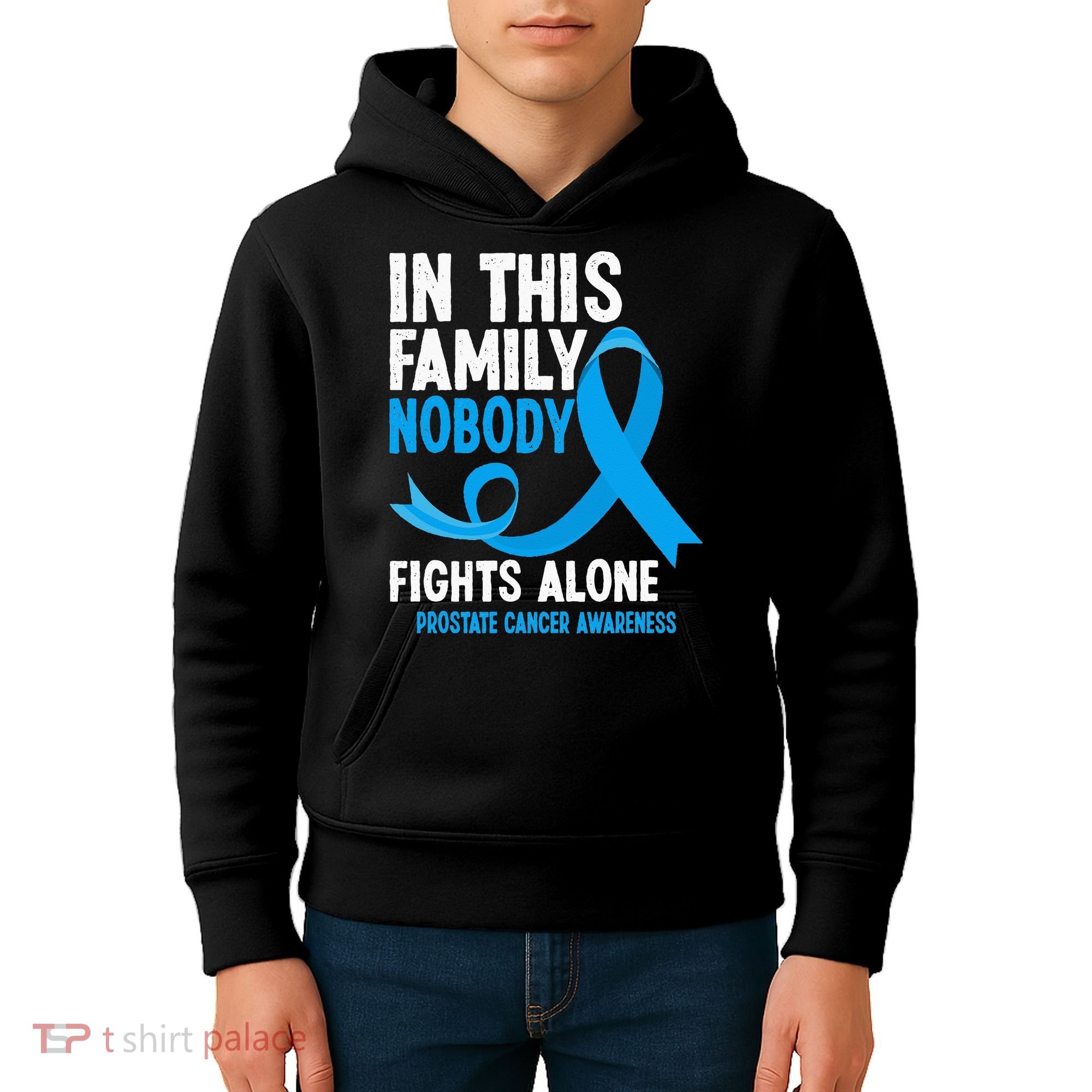 In This Family Nobody Fights Alone Prostate Cancer Awareness Kids Hoodie