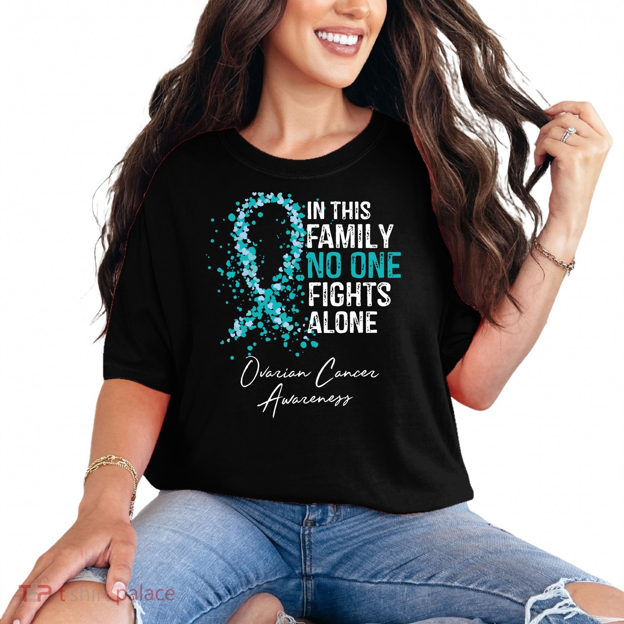 In This Family No One Fights Alone Ovarian Cancer Comfort Colors T-Shirt
