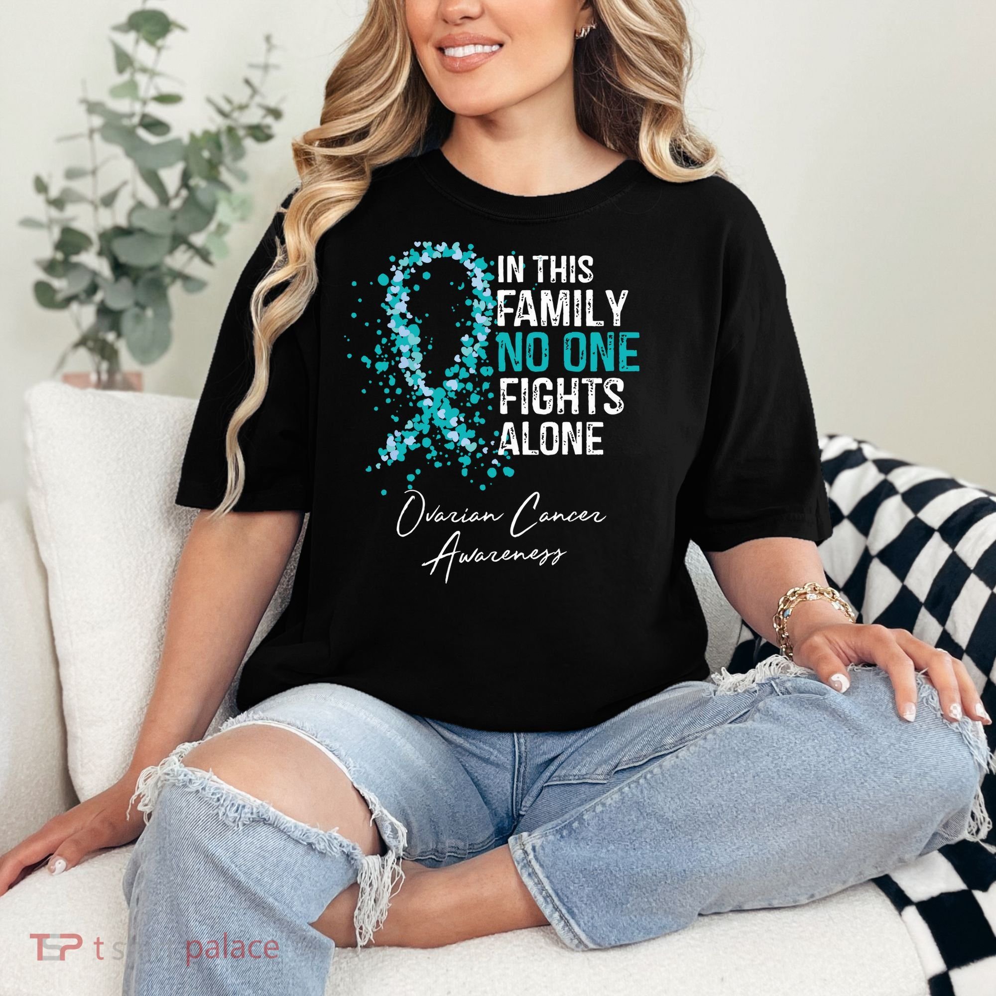 In This Family No One Fights Alone Ovarian Cancer Comfort Colors T-Shirt
