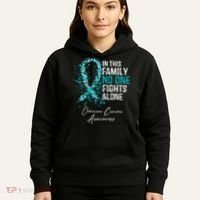 In This Family No One Fights Alone Ovarian Cancer Hoodie thumb 5