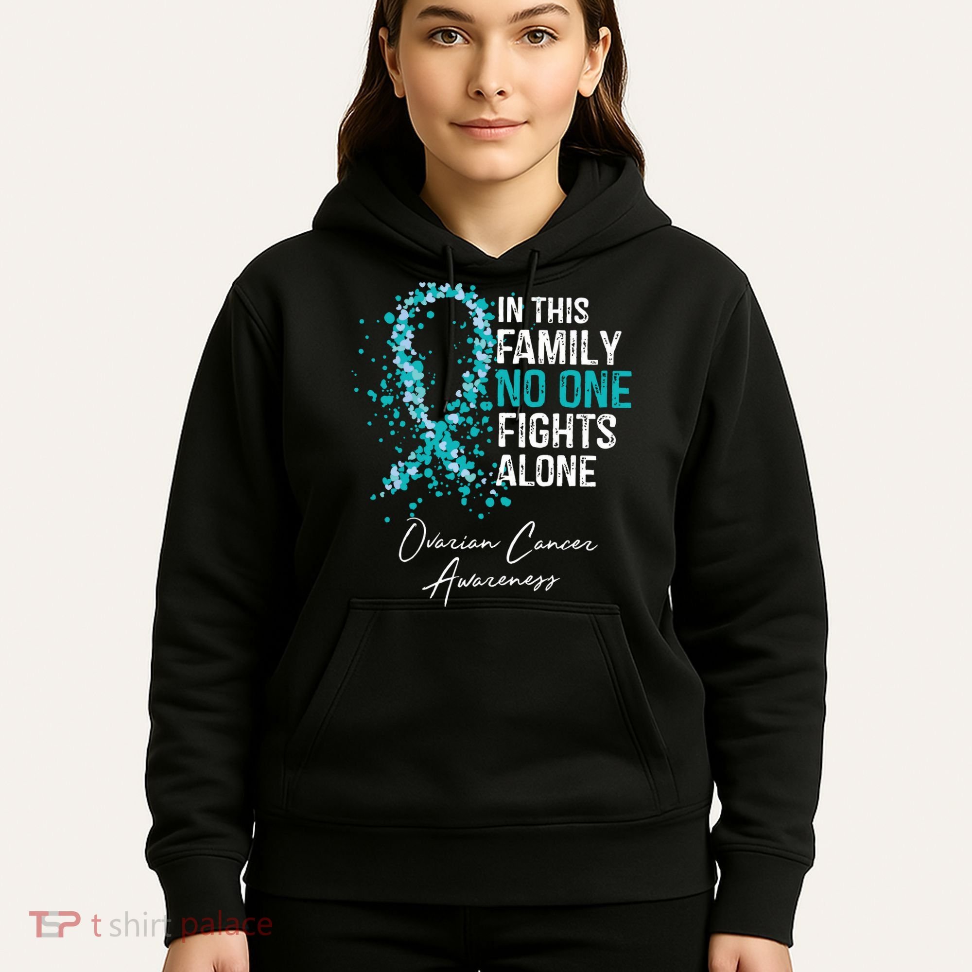 In This Family No One Fights Alone Ovarian Cancer Hoodie