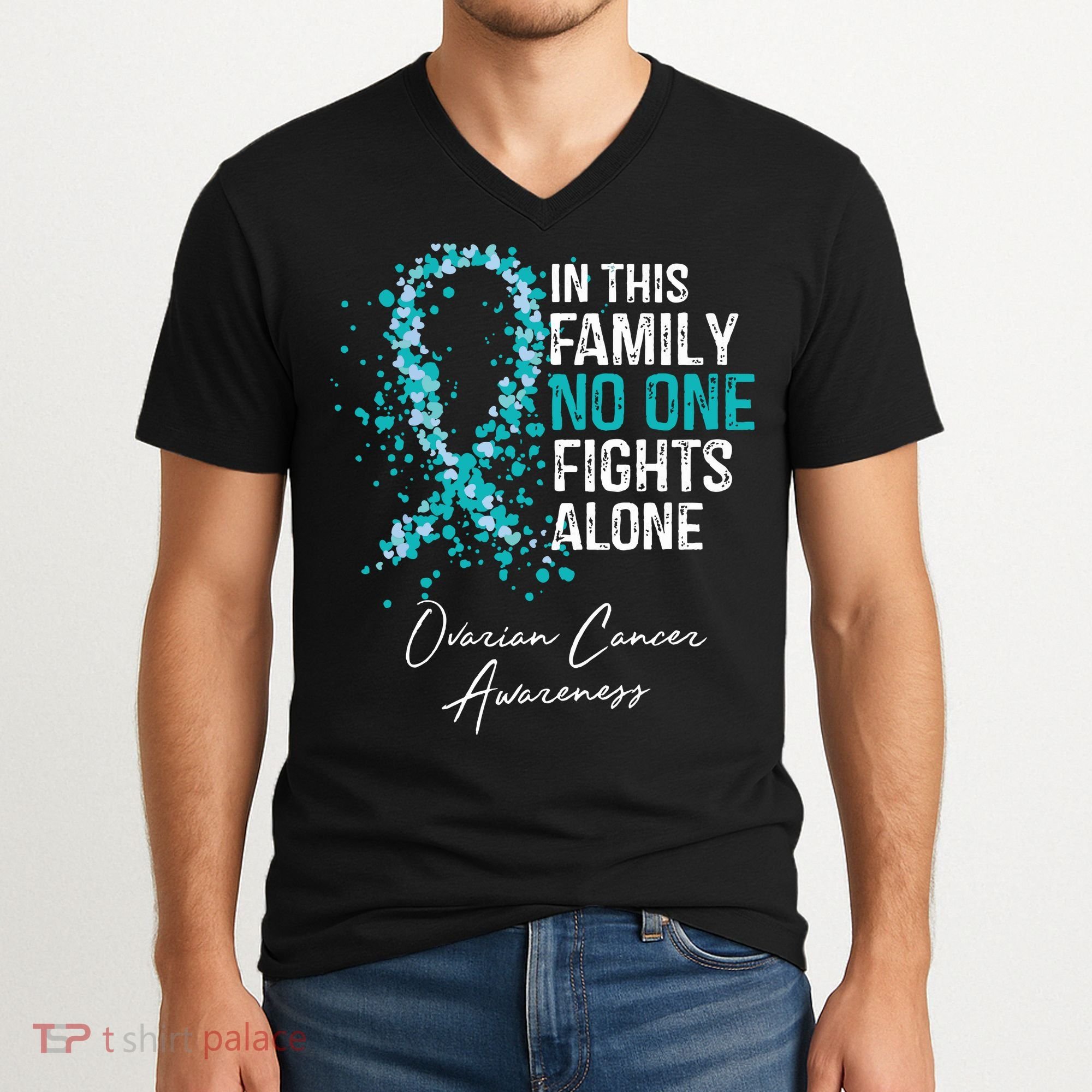 In This Family No One Fights Alone Ovarian Cancer V-Neck T-Shirt