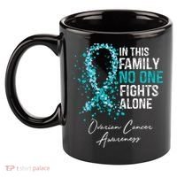 In This Family No One Fights Alone Ovarian Cancer 11oz C Handle Ceramic Mug thumb 2