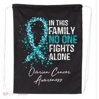 In This Family No One Fights Alone Ovarian Cancer Drawstring Bag thumb 0