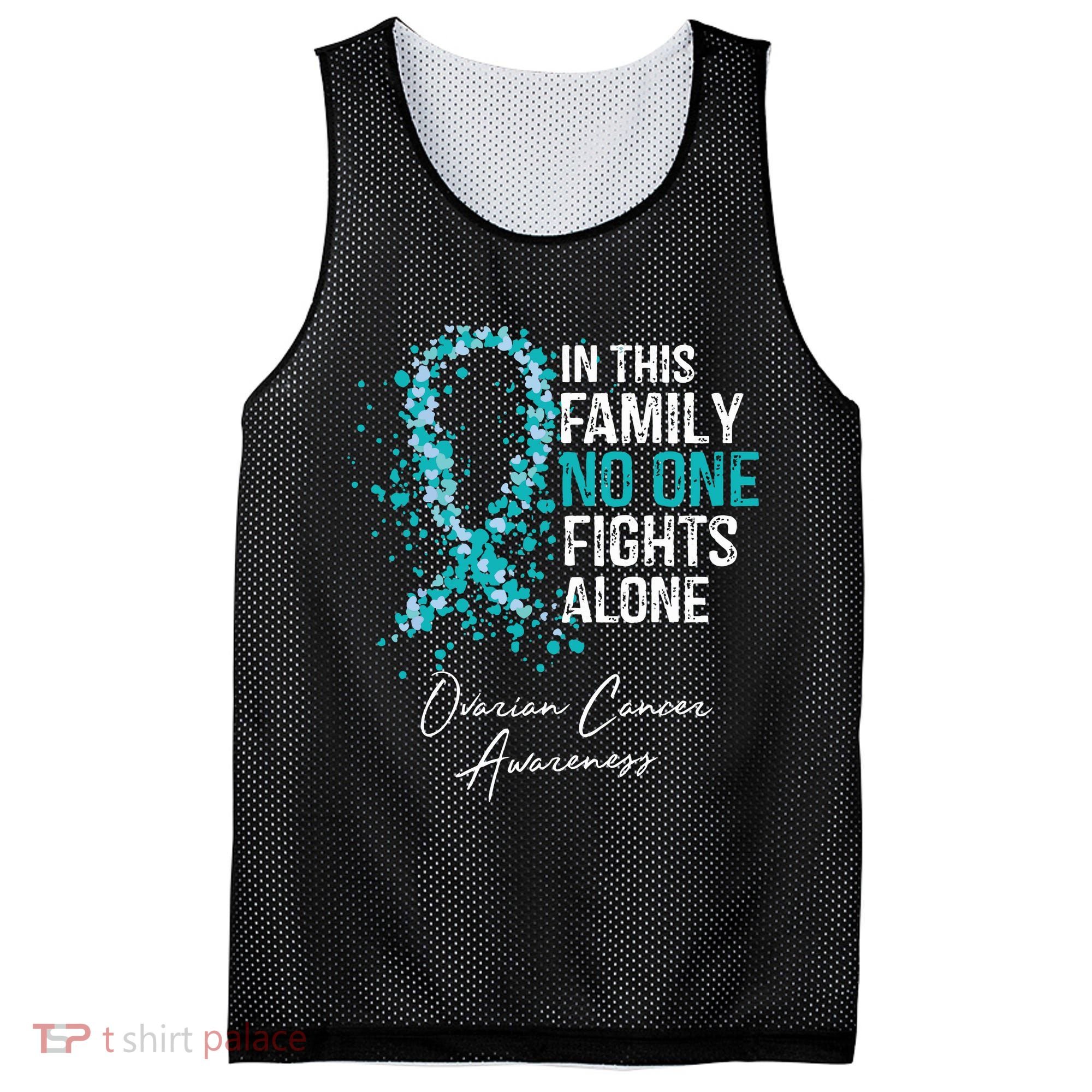 In This Family No One Fights Alone Ovarian Cancer Mesh Reversible Basketball Jersey Tank