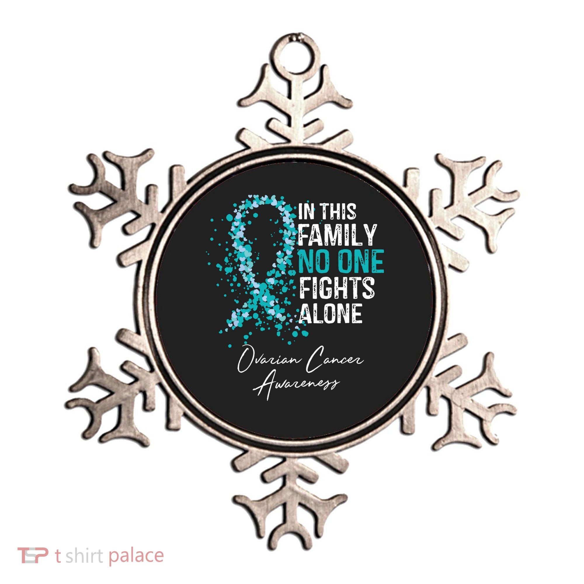 In This Family No One Fights Alone Ovarian Cancer Ornament