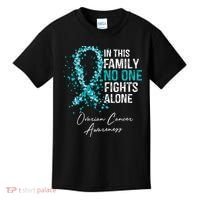 In This Family No One Fights Alone Ovarian Cancer Kids T-Shirt thumb 0