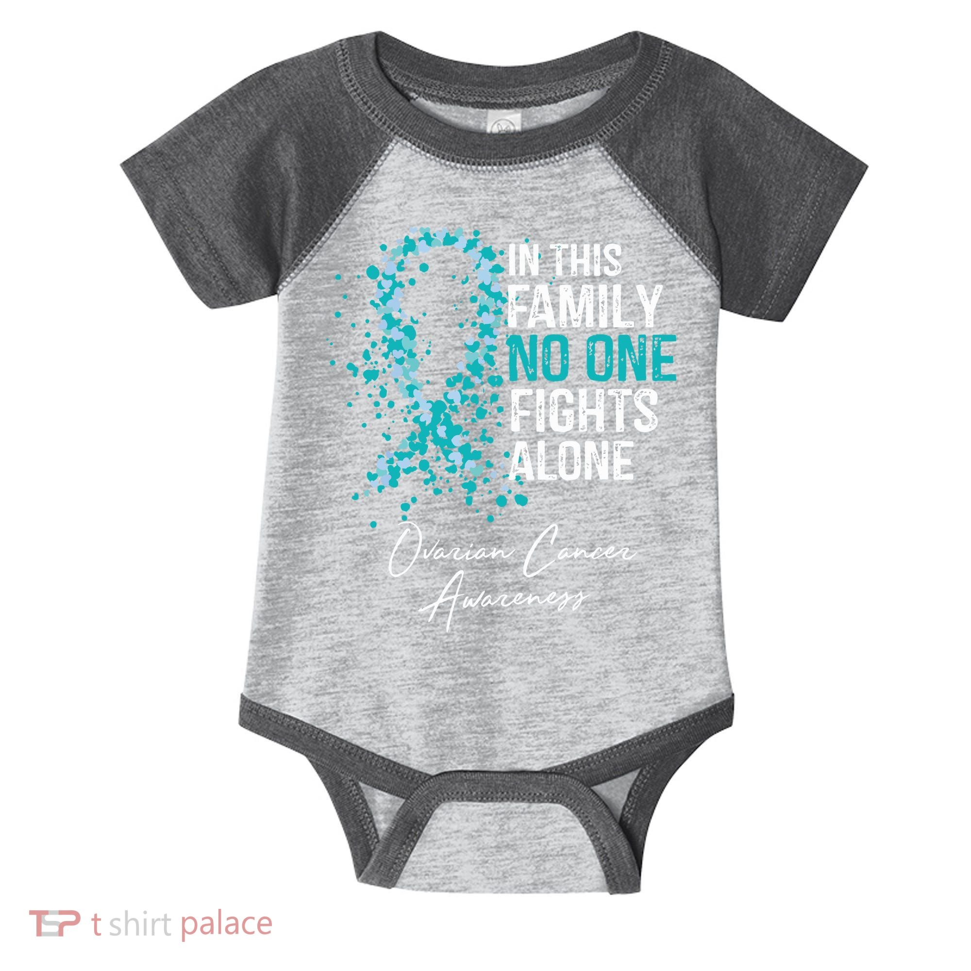 In This Family No One Fights Alone Ovarian Cancer Infant Baby Jersey Bodysuit