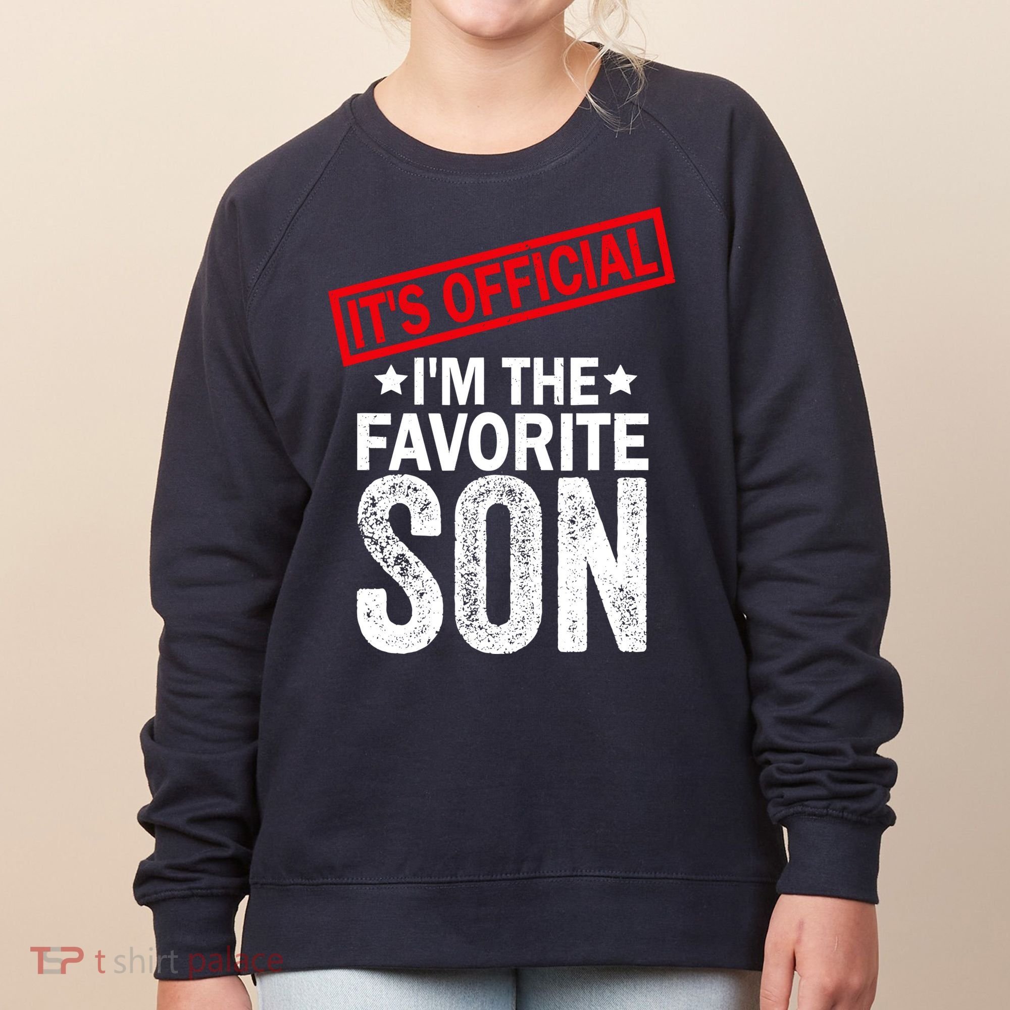 IM The Favorite Son Women's Sweatshirt
