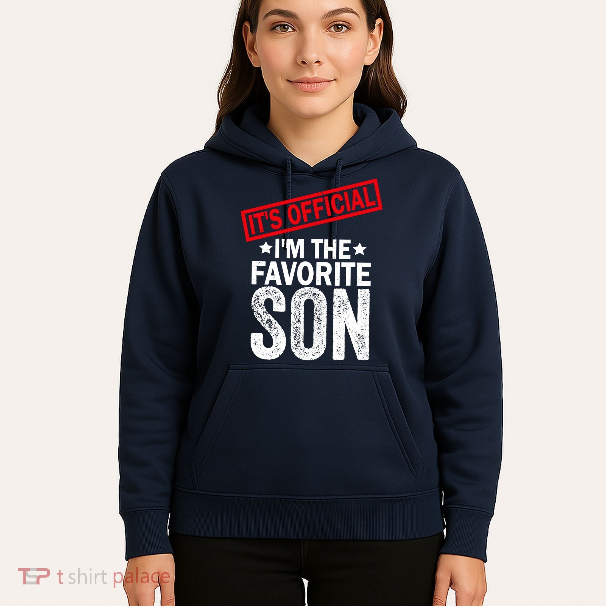 IM The Favorite Son Hoodie