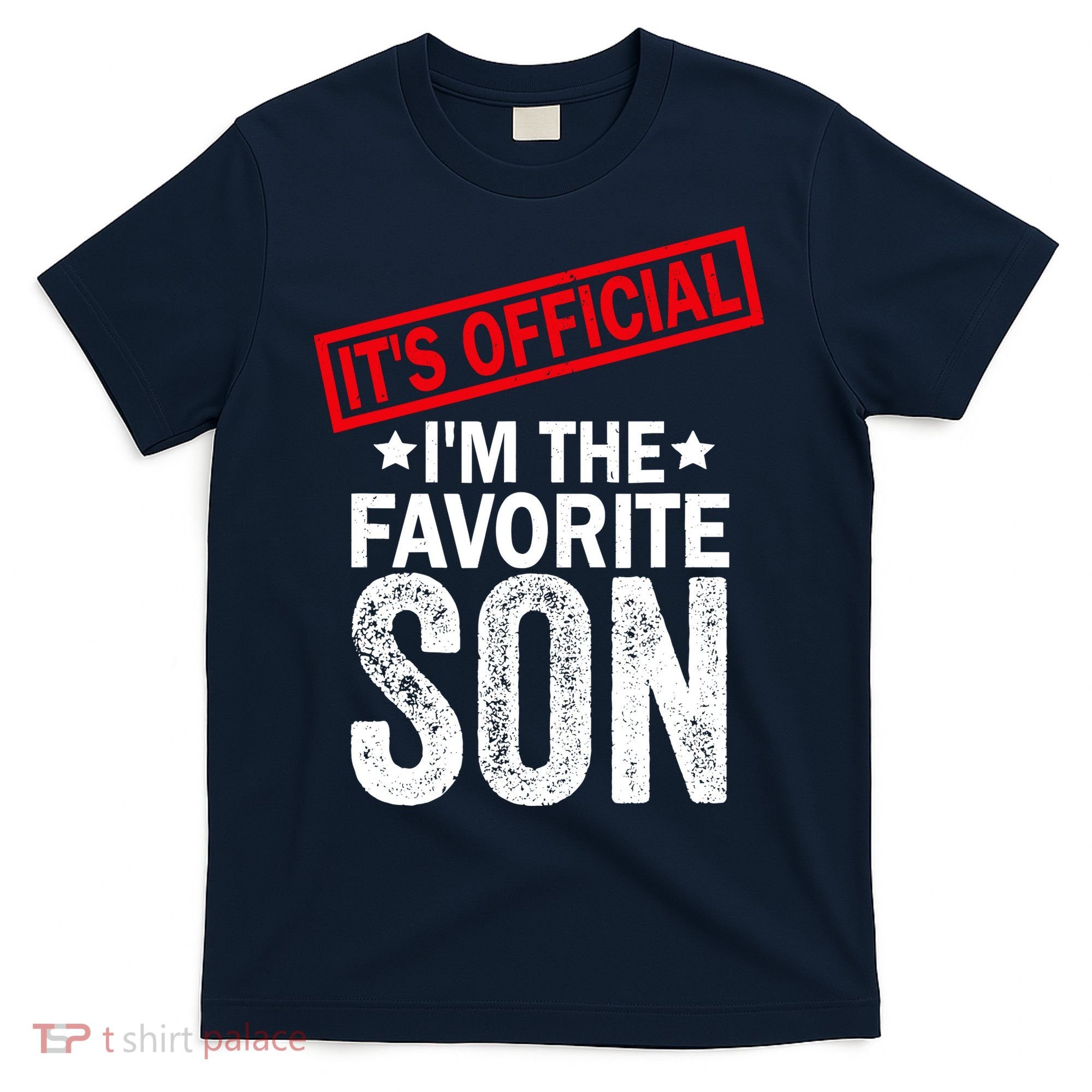 IM The Favorite Son T-Shirt