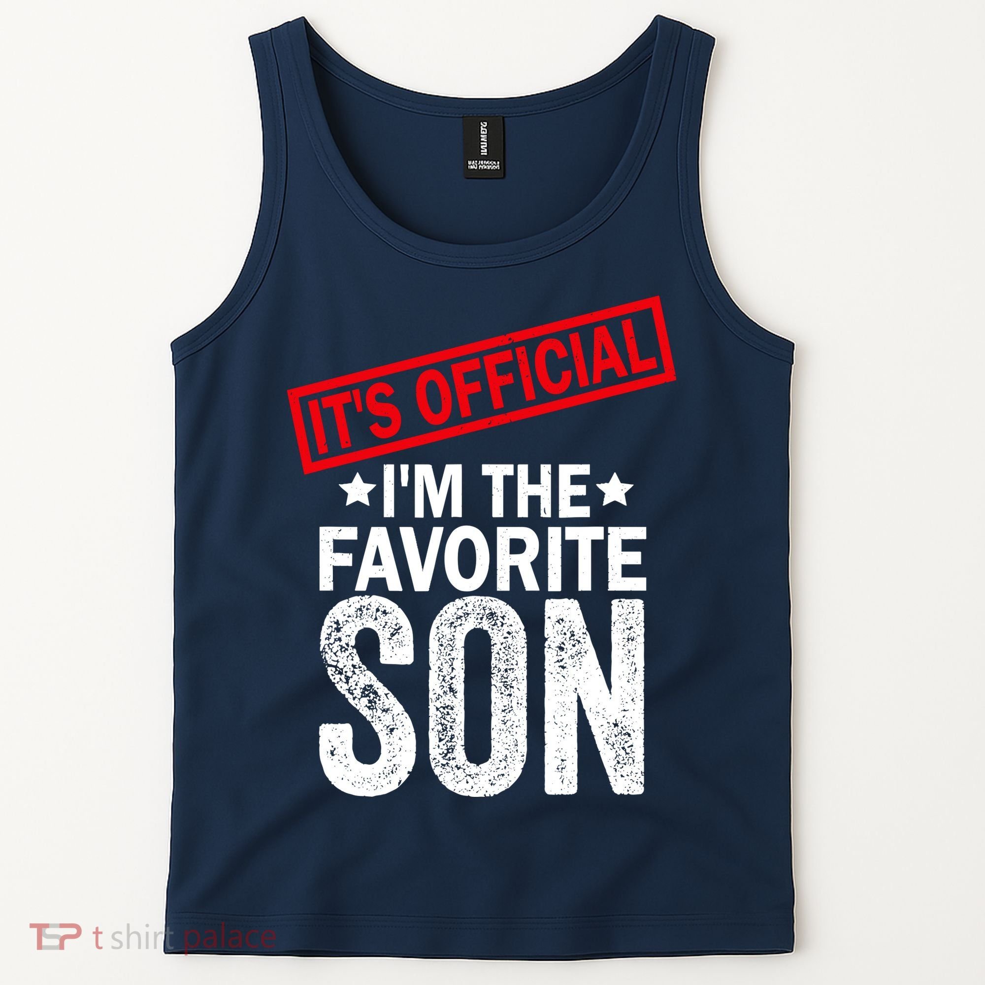 IM The Favorite Son Tank Top