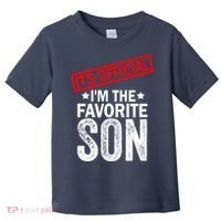 IM The Favorite Son Toddler T-Shirt thumb 0