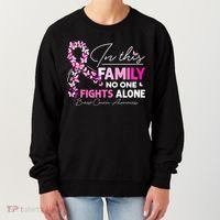 In This Family No One Fight Alone Breast Cancer Awareness Women's Sweatshirt thumb 0