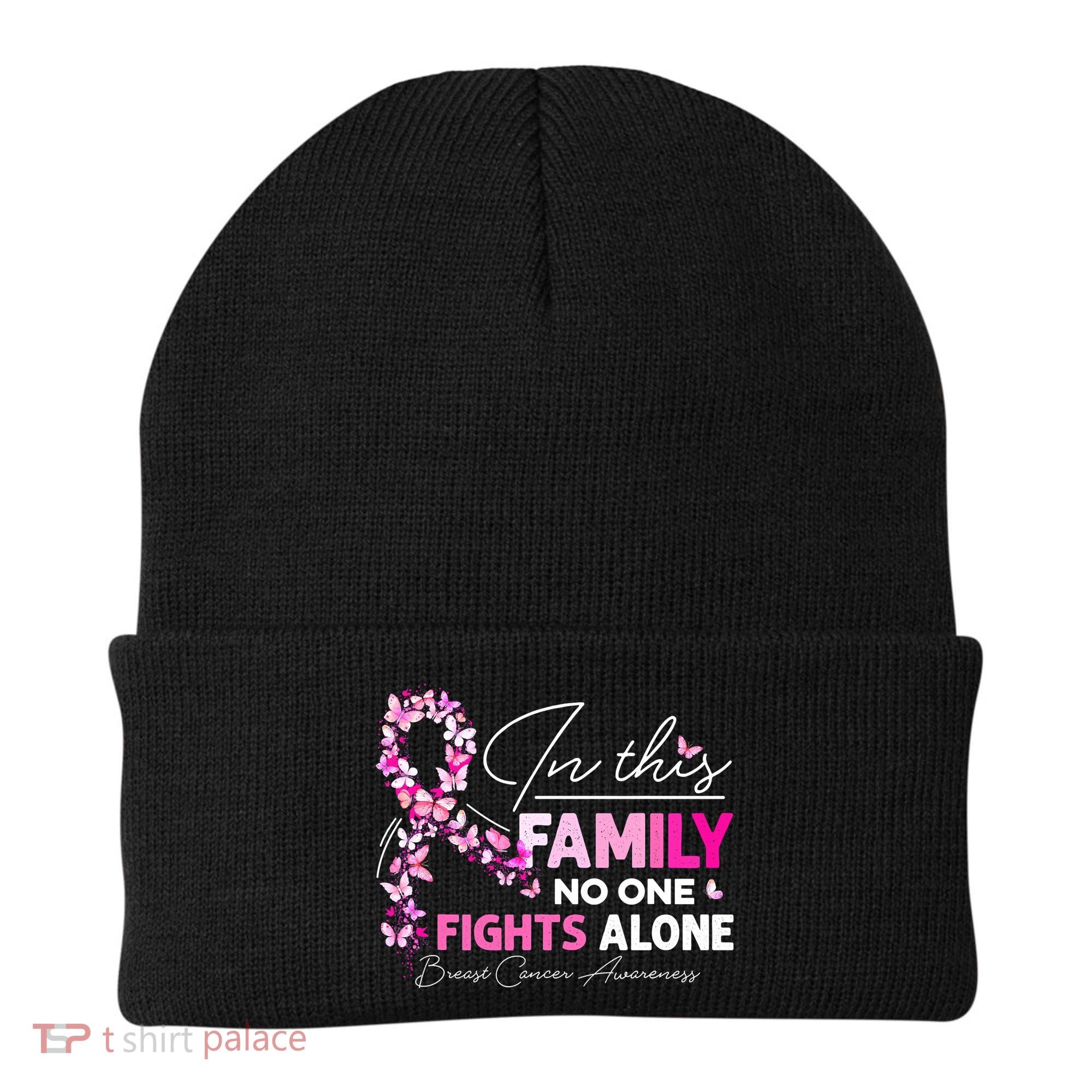 In This Family No One Fight Alone Breast Cancer Awareness Beanie