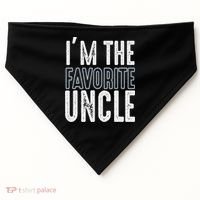 I'm The Favorite Uncle Funny Quotes Family Gift USA-Made Doggie Bandana thumb 0