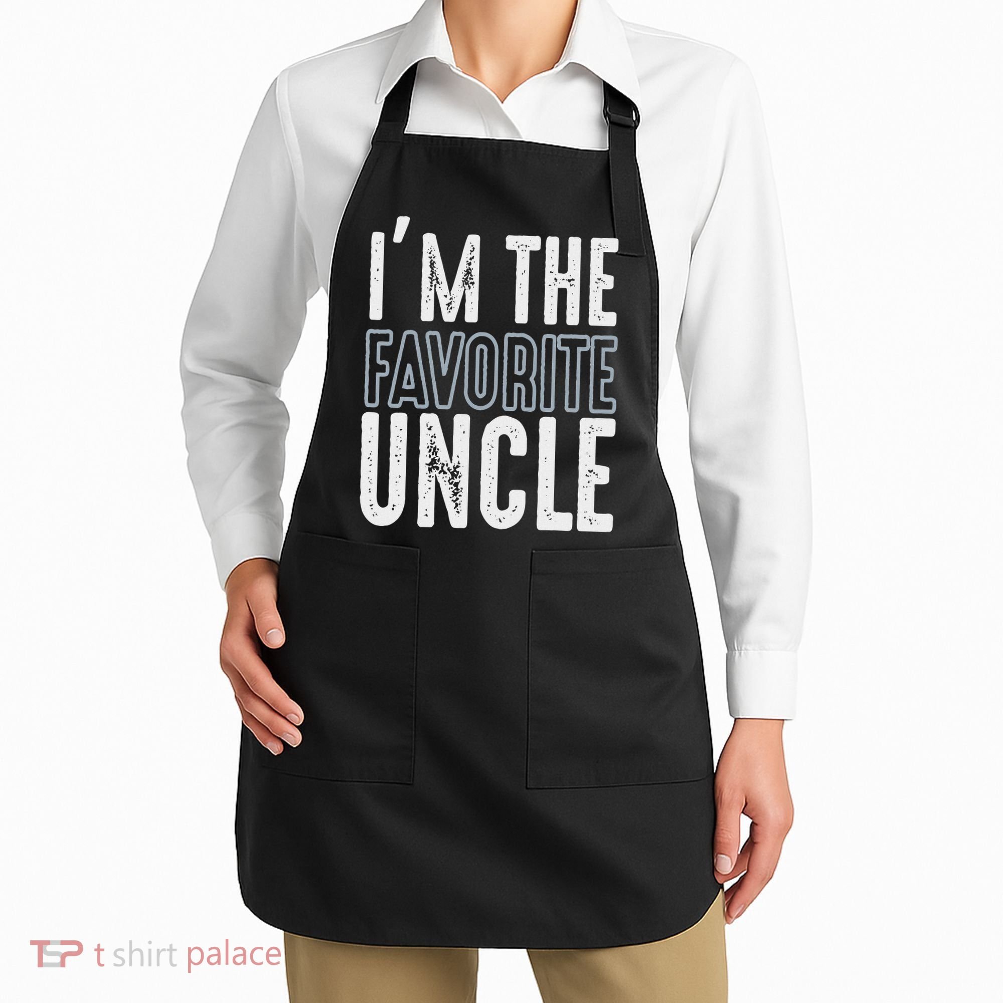 I'm The Favorite Uncle Funny Quotes Family Gift Apron