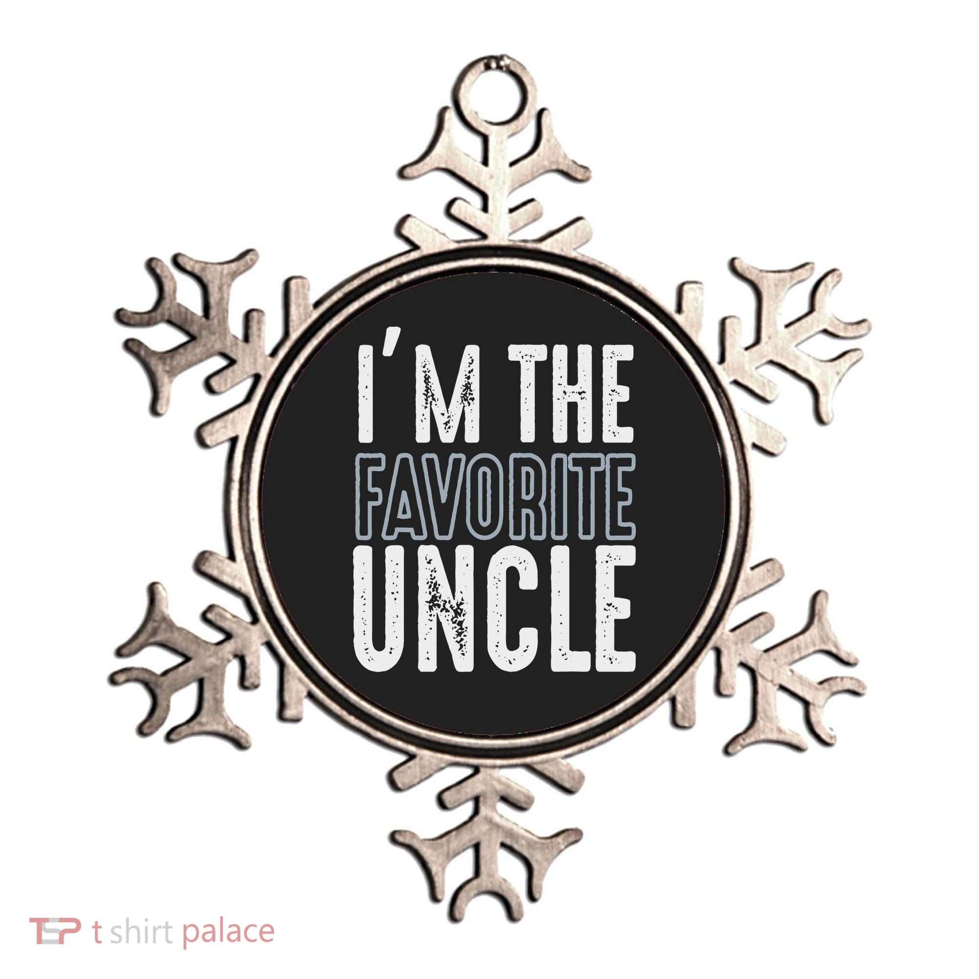 I'm The Favorite Uncle Funny Quotes Family Gift Ornament