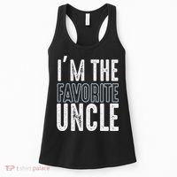 I'm The Favorite Uncle Funny Quotes Family Gift Women's Tank Top thumb 0