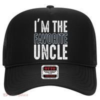I'm The Favorite Uncle Funny Quotes Family Gift Hat thumb 0