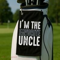 I'm The Favorite Uncle Funny Quotes Family Gift Golf Towel thumb 2