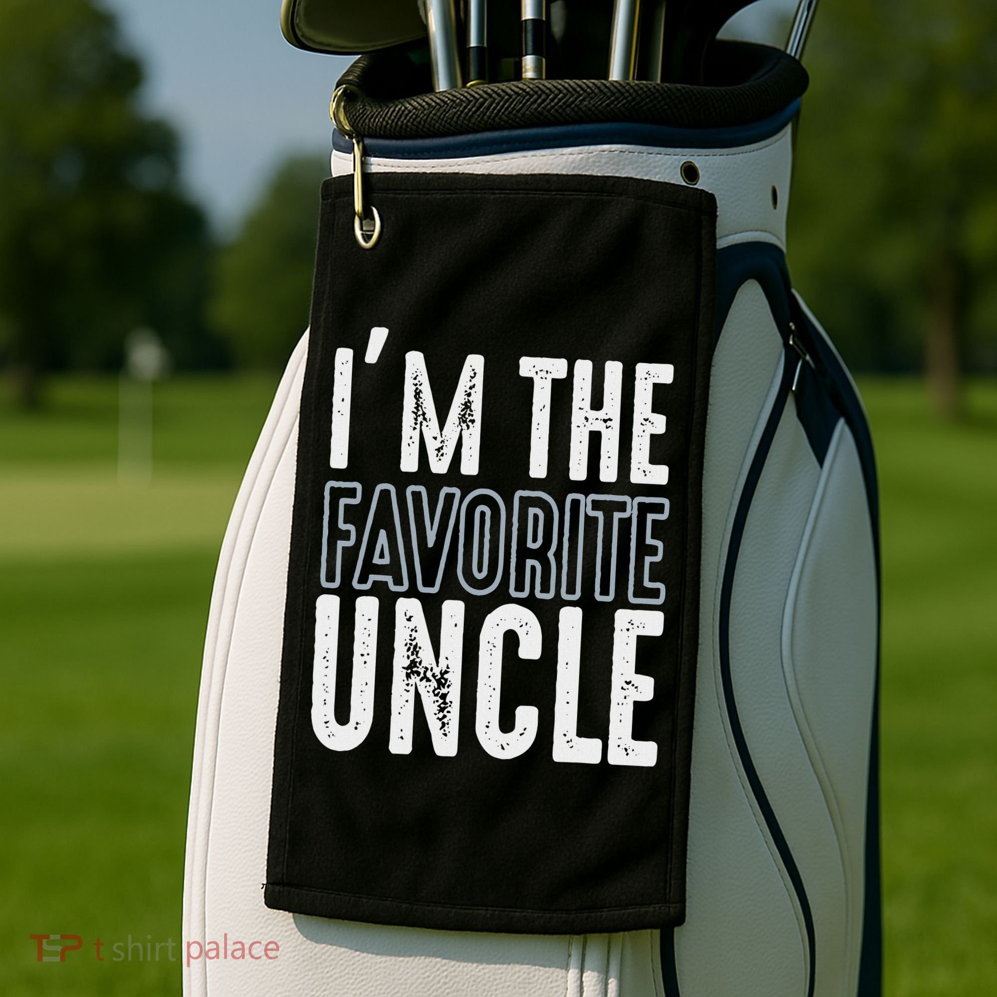 I'm The Favorite Uncle Funny Quotes Family Gift Golf Towel