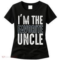 I'm The Favorite Uncle Funny Quotes Family Gift Women's T-Shirt thumb 0