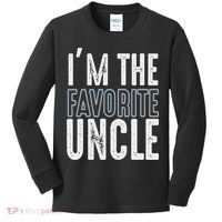 I'm The Favorite Uncle Funny Quotes Family Gift Kids Long Sleeve Shirt thumb 0
