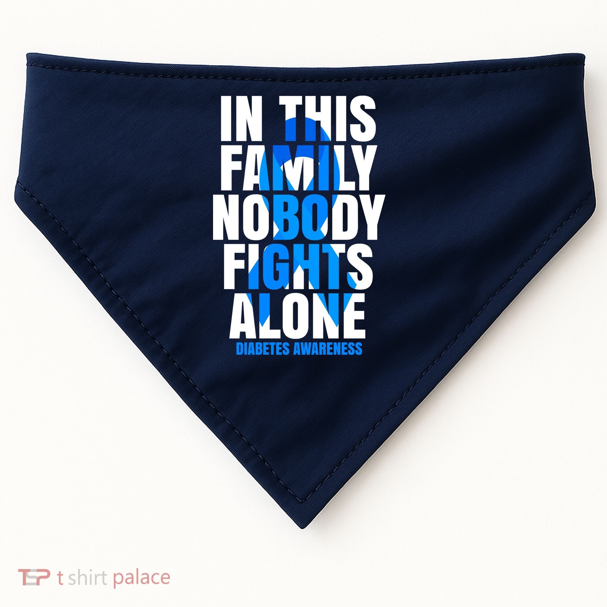 In This Family Nobody Fights Alone Diabetes Awareness USA-Made Doggie Bandana