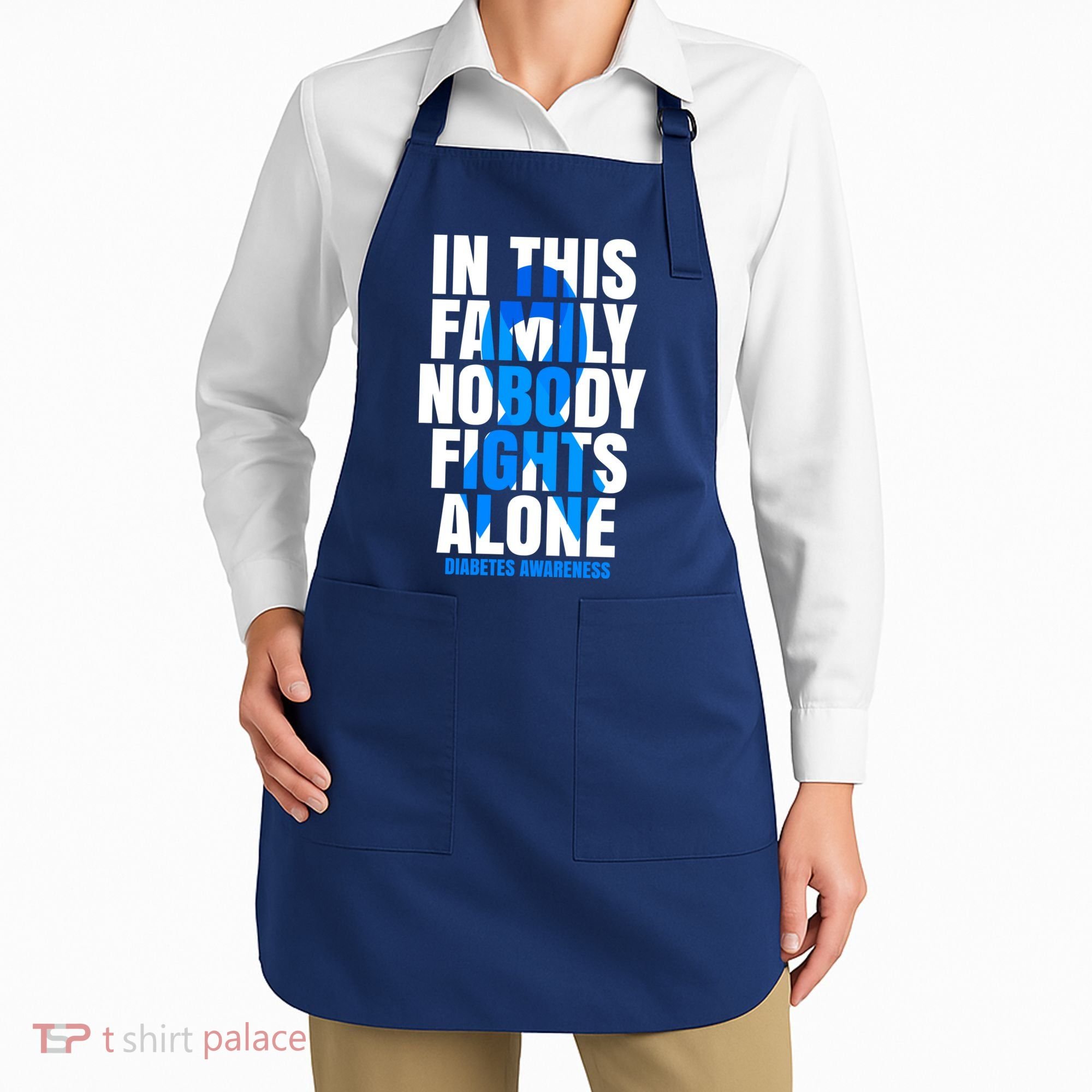 In This Family Nobody Fights Alone Diabetes Awareness Apron