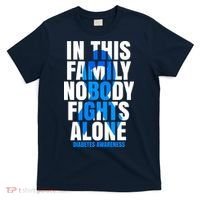 In This Family Nobody Fights Alone Diabetes Awareness T-Shirt thumb 0