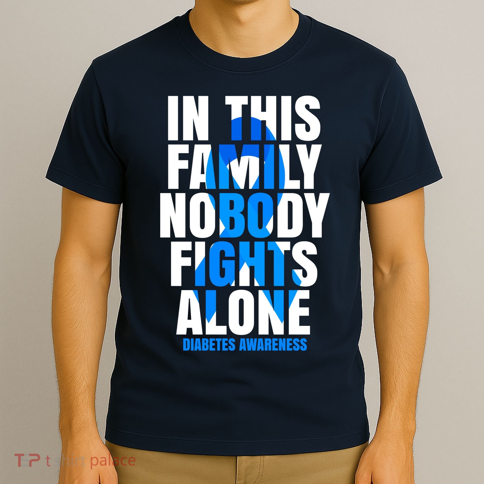 In This Family Nobody Fights Alone Diabetes Awareness T-Shirt