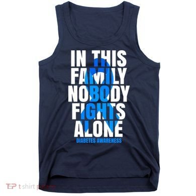 In This Family Nobody Fights Alone Diabetes Awareness Tank Top