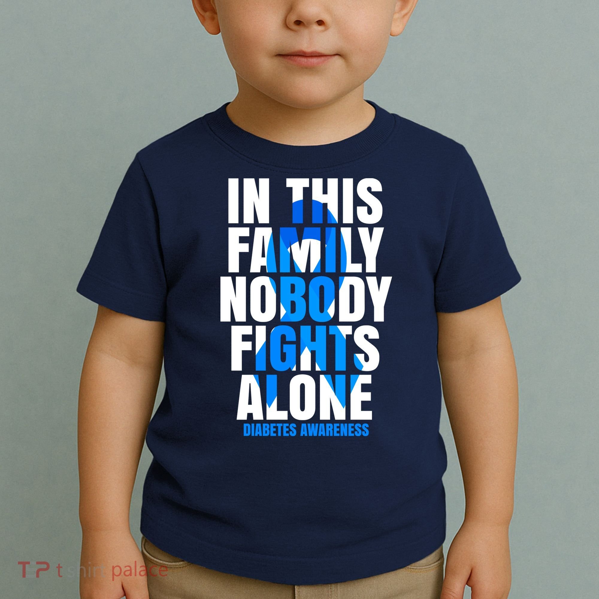 In This Family Nobody Fights Alone Diabetes Awareness Toddler T-Shirt