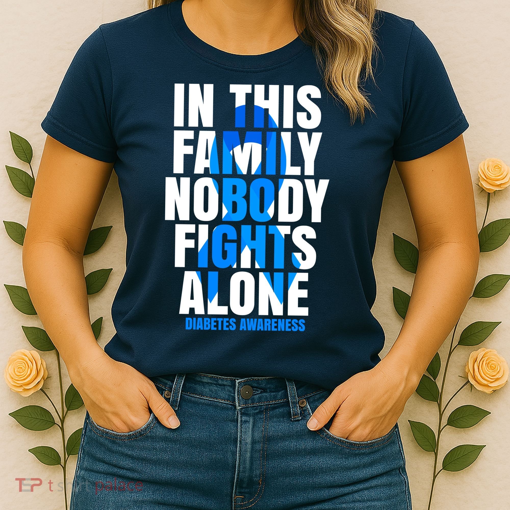 In This Family Nobody Fights Alone Diabetes Awareness Women's T-Shirt