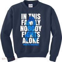 In This Family Nobody Fights Alone Diabetes Awareness Kids Sweatshirt thumb 0