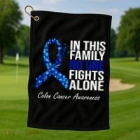 In This Family No One Fights Alone Colon Cancer Ribbon Golf Towel thumb 1