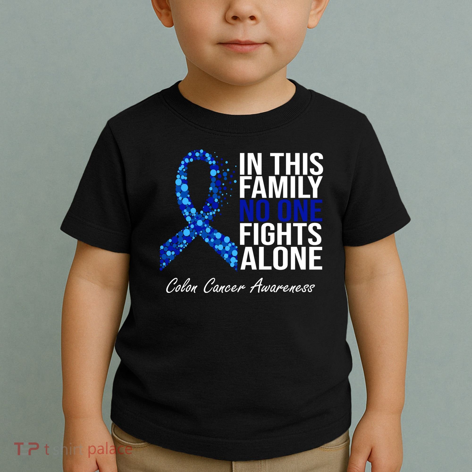 In This Family No One Fights Alone Colon Cancer Ribbon Toddler T-Shirt