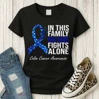 In This Family No One Fights Alone Colon Cancer Ribbon Women's T-Shirt thumb 3