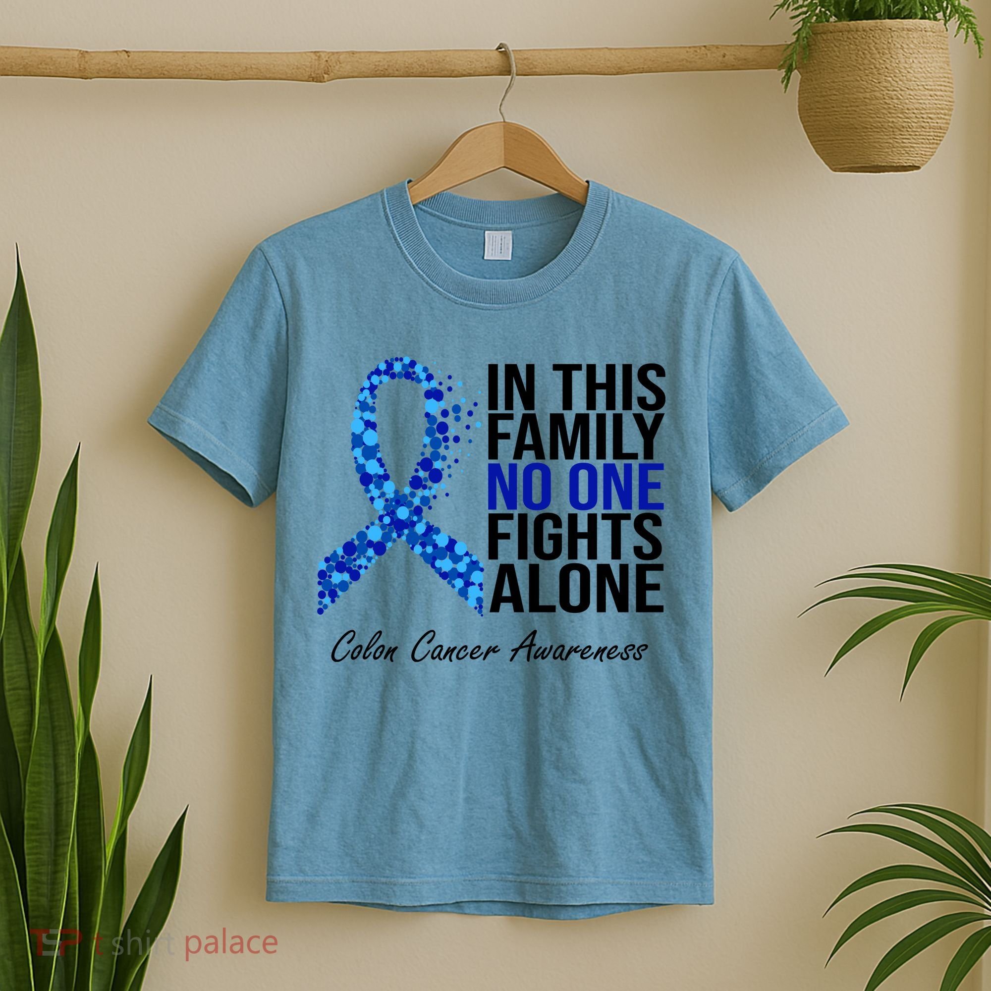 In This Family No One Fights Alone Colon Cancer Ribbon T-Shirt