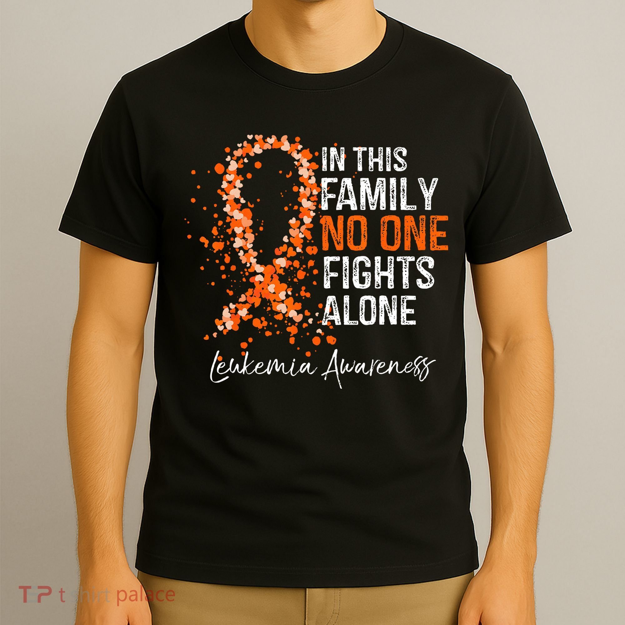 In This Family No One Fights Alone Leukemia Awareness T-Shirt