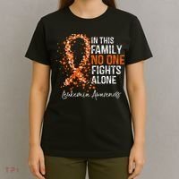 In This Family No One Fights Alone Leukemia Awareness T-Shirt thumb 4