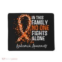 In This Family No One Fights Alone Leukemia Awareness Mousepad thumb 0